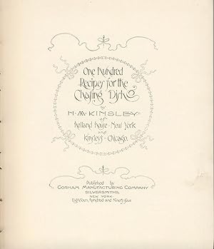 Imagen del vendedor de One hundred recipes for the chafing dish. By H. M. Kinsley of Holland House, New York and Kinsley's, Chicago a la venta por Zamboni & Huntington