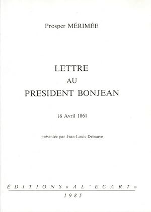 Imagen del vendedor de Lettre au prsident Bonjean, 16 avril 1861 a la venta por Librairie-Galerie Emmanuel Fradois