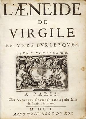L'Aeneide de Virgile en vers burlesques, livre septiesme.