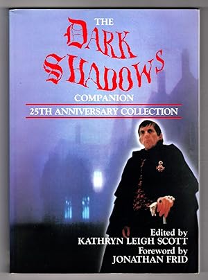 Seller image for The Dark Shadows Companion: 25th Anniversary Collection for sale by Lake Country Books and More