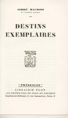 Seller image for Destins exemplaires for sale by Librairie-Galerie Emmanuel Fradois