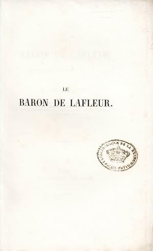 Image du vendeur pour Le Baron de Lafleur mis en vente par Librairie-Galerie Emmanuel Fradois