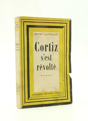 Cortiz s'est revolté