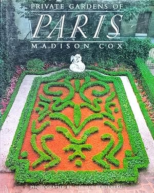 Bild des Verkufers fr Private Gardens of Paris zum Verkauf von LEFT COAST BOOKS