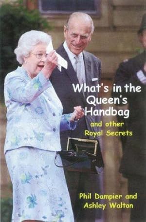 Immagine del venditore per What's in the Queen's Handbag and other Royal Secrets venduto da WeBuyBooks