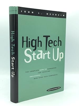 Immagine del venditore per HIGH TECH START UP: The Complete How-to Handbook for Creating Successful New High Tech Companies venduto da Kubik Fine Books Ltd., ABAA