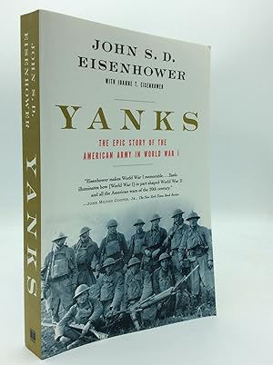 Seller image for YANKS: The Epic Story of the American Army in World War I. for sale by Kubik Fine Books Ltd., ABAA