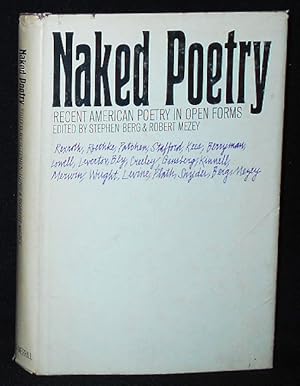 Naked Poetry: Recent American Poetry in Open Forms; edited by Stephen Berg and Robert Mezey