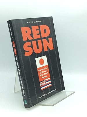 Seller image for RED SUN: The Invasion of Hawai'i after Pearl Harbor for sale by Kubik Fine Books Ltd., ABAA