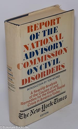 Immagine del venditore per Report of the National Advisory Commission on Civil Disorders. Introduction by Tom Wicker. Illustrated with photographs. THE NEW YORK TIMES edition venduto da Bolerium Books Inc.