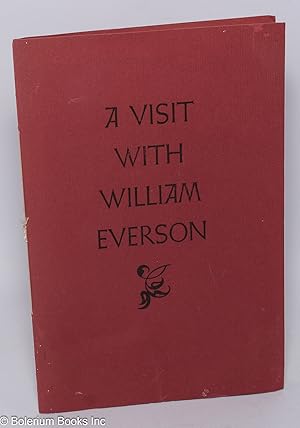 Imagen del vendedor de A Visit with William Everson a la venta por Bolerium Books Inc.