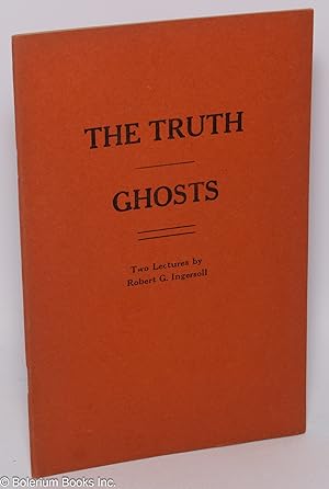 Seller image for The Truth / Ghosts: Two Lectures for sale by Bolerium Books Inc.