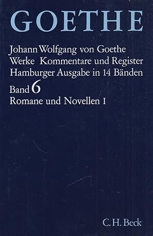 Bild des Verkufers fr Goethes Werke Band VI Romane und Novellen I zum Verkauf von Leipziger Antiquariat