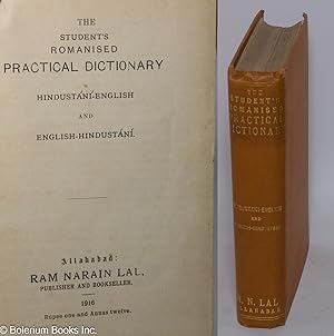 The Student's romanised practical dictionary: Hindustani-English & English-Hindustani