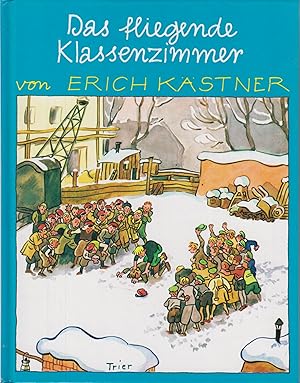 Seller image for Das fliegende Klassenzimmer Ein Roman fr Kinder von Erich Kstner for sale by Leipziger Antiquariat