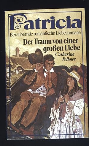 Immagine del venditore per Der Traum von einer grossen Liebe. Patricia ; 14, Pabel-Taschenbuch venduto da books4less (Versandantiquariat Petra Gros GmbH & Co. KG)
