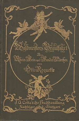 Bild des Verkufers fr Waldmeisters Brautfahrt Ein Rhein-, Wein- und Wandermrchen zum Verkauf von Leipziger Antiquariat