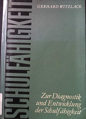 Seller image for Zur Diagnostik und Entwicklung der Schulfhigkeit. for sale by books4less (Versandantiquariat Petra Gros GmbH & Co. KG)