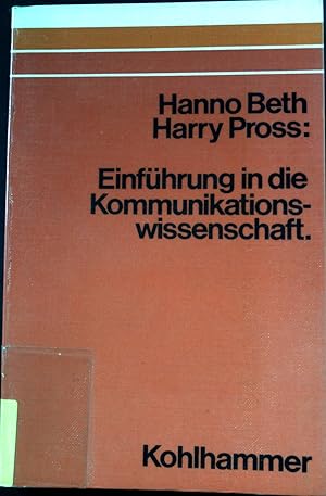 Seller image for Einfhrung in die Kommunikationswissenschaft. for sale by books4less (Versandantiquariat Petra Gros GmbH & Co. KG)