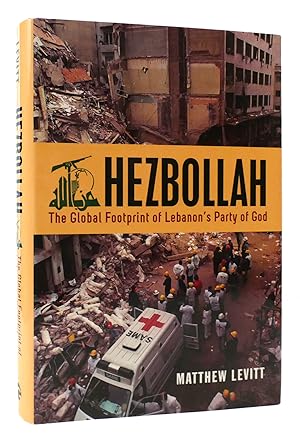 Seller image for HEZBOLLAH The Global Footprint of Lebanon's Party of God for sale by Rare Book Cellar