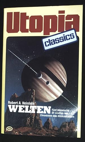 Bild des Verkufers fr Welten. Fnf klassische SF-Stories. Utopia Classics, Nr.12 zum Verkauf von books4less (Versandantiquariat Petra Gros GmbH & Co. KG)