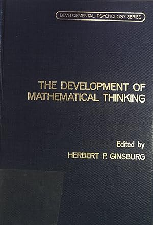 Bild des Verkufers fr The Development of Mathematical Thinking. Developmental Psychology Series zum Verkauf von books4less (Versandantiquariat Petra Gros GmbH & Co. KG)
