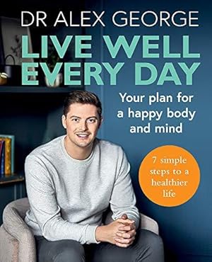 Seller image for Live Well Every Day: THE NO.1 SUNDAY TIMES BESTSELLER for sale by WeBuyBooks
