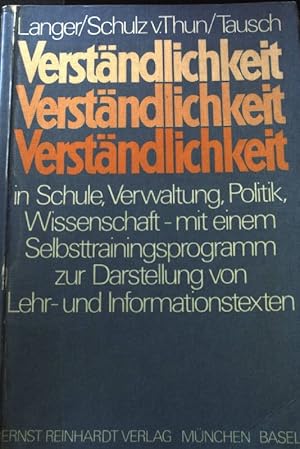 Seller image for Verstndlichkeit in Schule, Verwaltung, Politik und Wissenschaft : mit e. Selbsttrainingsprogramm z. verstndl. Gestaltung von Lehr- u. Informationstexten. for sale by books4less (Versandantiquariat Petra Gros GmbH & Co. KG)