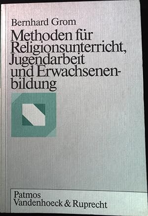 Seller image for Methoden fr Religionsunterricht, Jugendarbeit und Erwachsenenbildung. for sale by books4less (Versandantiquariat Petra Gros GmbH & Co. KG)