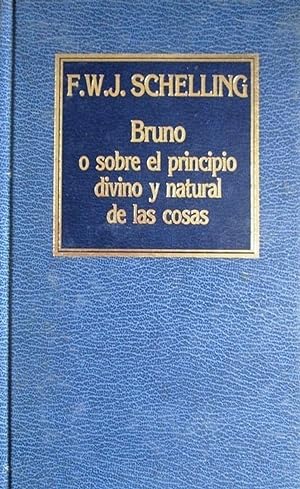 Bild des Verkufers fr Bruno O Sobre El Principio Divino Y Natural De Las Cosas (Spanish Edition) zum Verkauf von Von Kickblanc