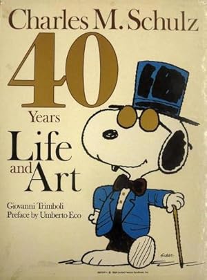 Seller image for Charles M. Schulz: 40 Years of Life and Art for sale by Moe's Books