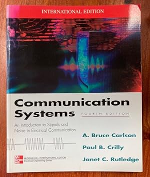 Bild des Verkufers fr Communication Systems. An Introduction to Signals and Noise in Electrical Communications. zum Verkauf von Plurabelle Books Ltd