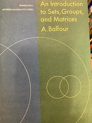 Bild des Verkufers fr An Introduction to Sets, Groups, and Matrices. Second Edition. zum Verkauf von Plurabelle Books Ltd