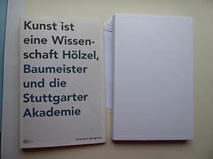 Image du vendeur pour Kunst ist eine Wissenschaft. Hlzel, Baumeister und die Stuttgarter Akademie. Herausgegeben von Ulrike Groos und Daniel Spanke. Ausstellung mis en vente par Antiquariat Heinzelmnnchen