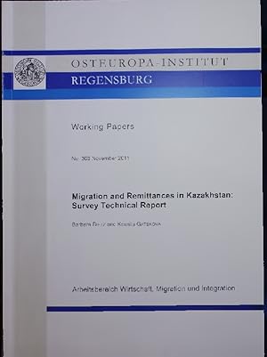 Bild des Verkufers fr Migration and Remittances in Kazakhstan: Survey Technical Report. Working Papers No. 303 zum Verkauf von Antiquariat Bookfarm