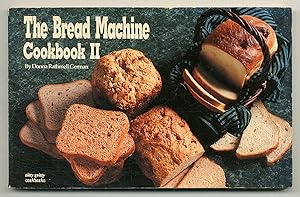 Bild des Verkufers fr The Bread Machine Cookbook II zum Verkauf von Between the Covers-Rare Books, Inc. ABAA