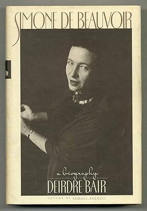 Seller image for Simone de Beauvoir: A Biography for sale by Between the Covers-Rare Books, Inc. ABAA