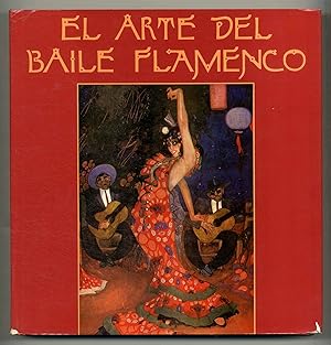Imagen del vendedor de El Arte Del Baile Flamenco a la venta por Between the Covers-Rare Books, Inc. ABAA