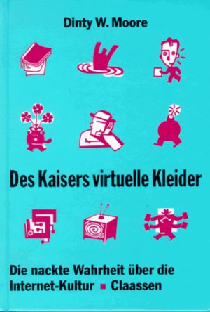 Image du vendeur pour Des Kaisers virtuelle Kleider mis en vente par Gabis Bcherlager