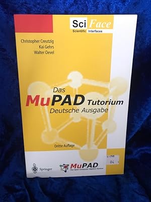 Image du vendeur pour Das MuPad Tutorium: Deutsche Ausgabe Deutsche Ausgabe mis en vente par Antiquariat Jochen Mohr -Books and Mohr-