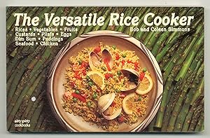 Bild des Verkufers fr The Versatile Rice Cooker zum Verkauf von Between the Covers-Rare Books, Inc. ABAA