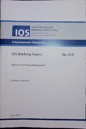 Imagen del vendedor de Does Trust Promote Growth?. IOS Working Papers No. 319 a la venta por Antiquariat Bookfarm