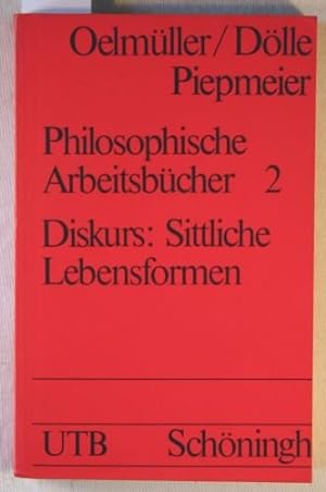 Imagen del vendedor de Philosophische Arbeitsbcher 2, Diskurs: Sittliche Lebensformen a la venta por Gabis Bcherlager
