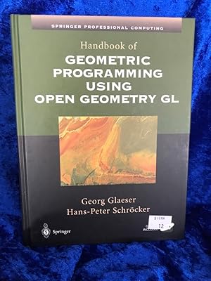 Seller image for Handbook of Geometric Programming Using Open Geometry GL (Springer Professional Computing) for sale by Antiquariat Jochen Mohr -Books and Mohr-