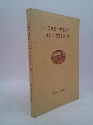 Seller image for The West As I Knew It for sale by ThriftBooksVintage