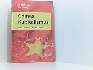 Seller image for Chinas Kapitalismus: Weg ohne Plan und Zukunft? Weg ohne Plan und Zukunft? for sale by Book Broker