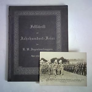Festschrift - Gedenkschrift zur Jahrhundertfeier der K. B. Ingenieurtruppen am 2. u. 3. August 19...