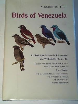 Imagen del vendedor de A guide to the Birds of Venezuela a la venta por Celler Versandantiquariat