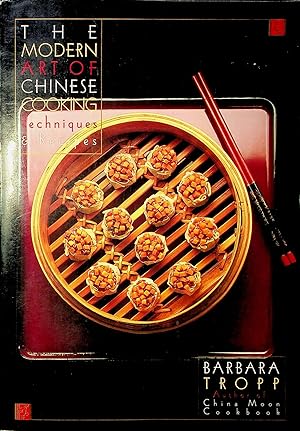 Imagen del vendedor de The Modern Art of Chinese Cooking: Techniques & Recipes a la venta por Adventures Underground