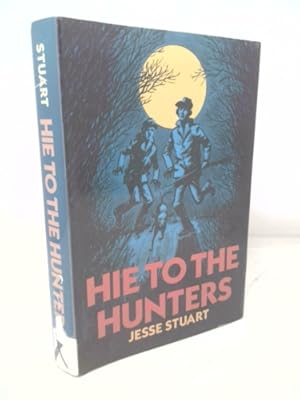 Seller image for Hie to the Hunters for sale by ThriftBooksVintage